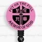 Christian Pink, Full armor Of God Retractable Badge Reel