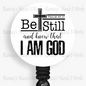 Christian, Be Still & Know That I Am God Retractable Badge Reel