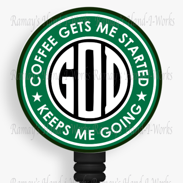 Christian, Coffee Gets Me Started, GOD Keeps Me Going Retractable Badge Reel