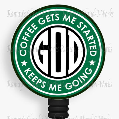 Christian, Coffee Gets Me Started, GOD Keeps Me Going Retractable Badge Reel