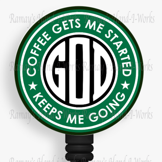Christian, Coffee Gets Me Started, GOD Keeps Me Going Retractable Badge Reel