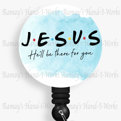Christian, Jesus, He'll be there for you Retractable Badge Reel