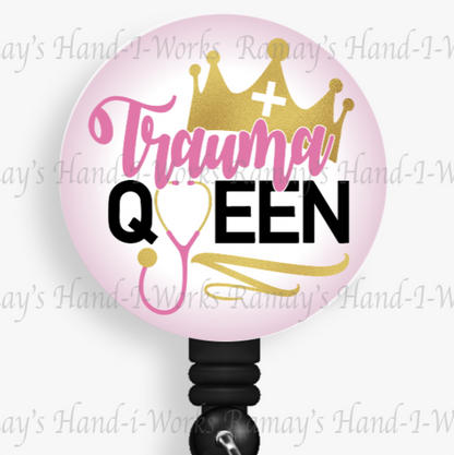 Fun Nurse Trauma Queen Retractable Badge Reel
