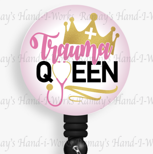 Fun Nurse Trauma Queen Retractable Badge Reel