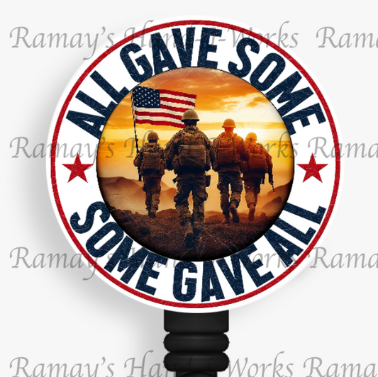 Military, All Gave Some, Some Gave All Veterans Retractable Badge Reel