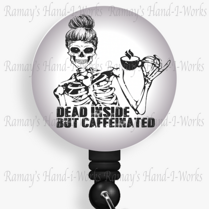 Fun Skeleton Dead & Caffeinated Retractable Badge Reel