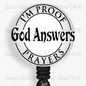 Christian, I'm Proof God Answers Prayers Retractable Badge Reel