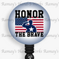 Patriotic, Military Honor the Brave Retractable Badge Reel