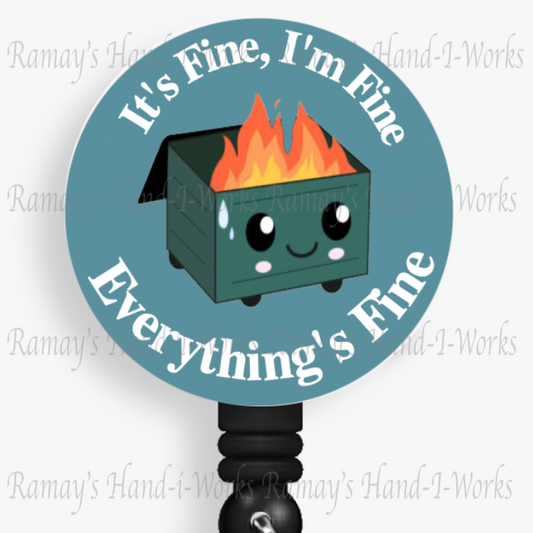 Funny It's Fine, I'm Fine, Everything's Fine Retractable Badge Reel