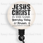 Christian, Jesus Christ is the same Yesterday, Today & Forever Retractable Badge Reel