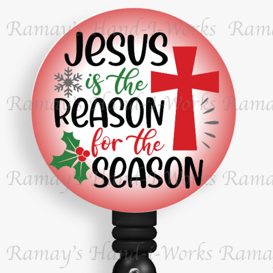 Holiday, Jesus is the Reason for the Season Retractable Nurse Badge Reel
