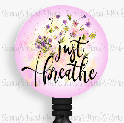 Inspirational Just Breathe Retractable Badge Reel