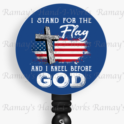 Christian I Stand for the Flag Kneel before God Retractable Badge Reel