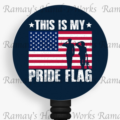 Patriotic, This Is My Pride Flag Retractable Badge Reel